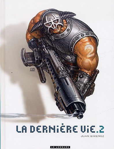 La dernière vie Tome 2