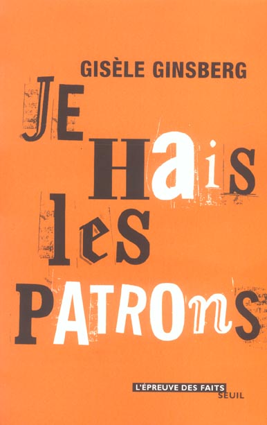 Je hais les patrons