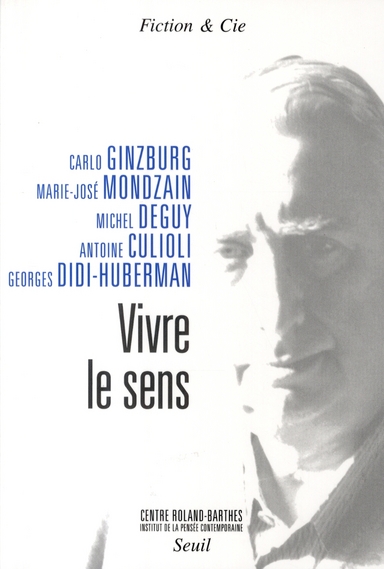 Vivre le sens. Centre Roland-Barthes