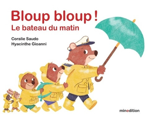 Bloup Bloup ! Le bateau du matin
