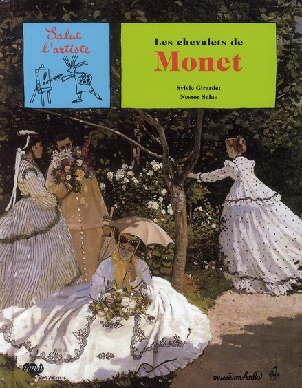 Les chevalets de Monet