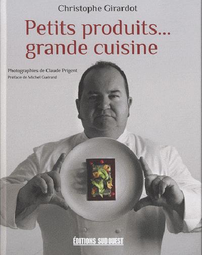 Petits produits... grande cuisine