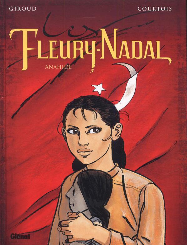 Les Fleury-Nadal Tome 4 : Anahide