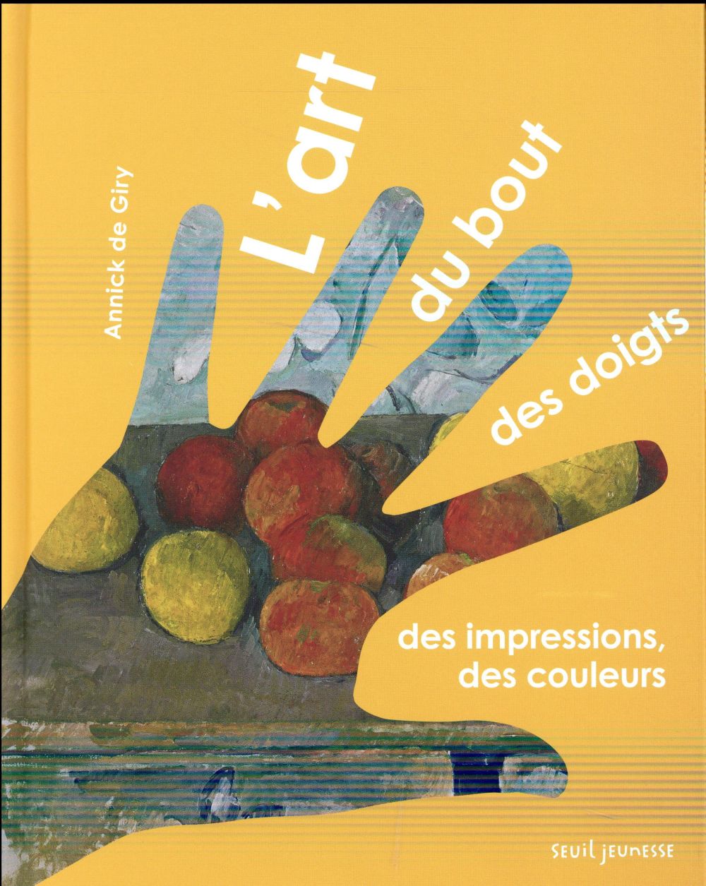 L'Art du bout des doigts. Des impressions, des couleurs