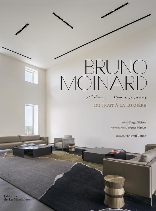 Bruno Moinard. Du trait à la lumière