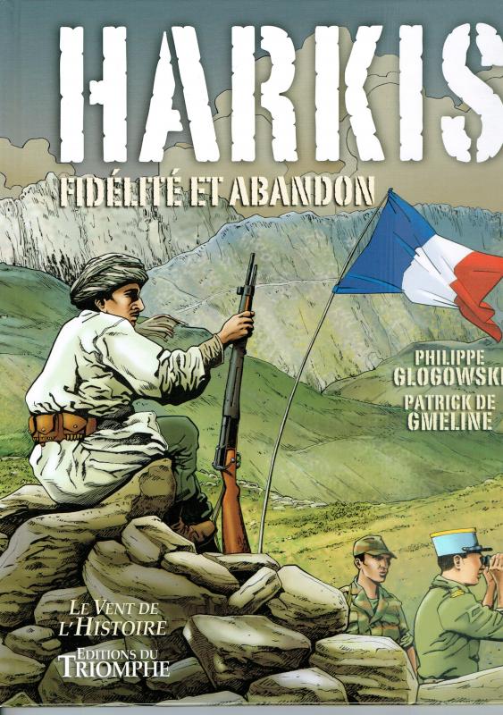 Harkis. Fidélité et abandon