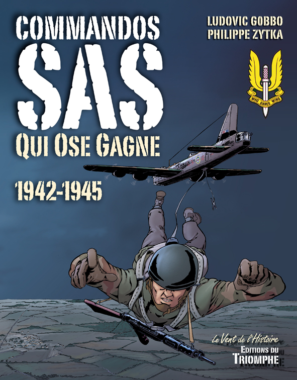 Commandos SAS. Qui ose gagne 1942-1945