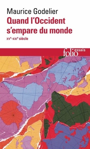 Quand l'Occident s'empare du monde, XVe-XXIe siècle