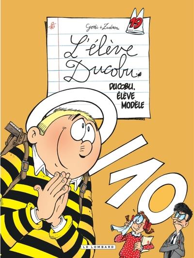 L'élève Ducobu Tome 19 : Ducobu, élève modèle - Edition à prix réduit