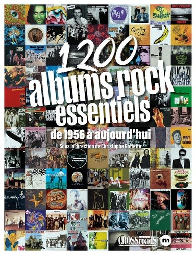 1200 albums rock essentiels. de 1956 à aujourd'hui