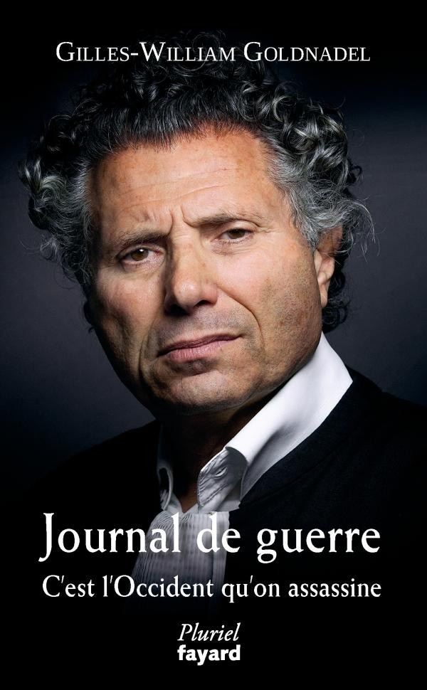 Journal de guerre. C'est l'Occident qu'on assassine