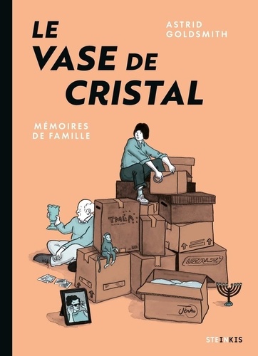 Le vase de cristal. Mémoires de famille