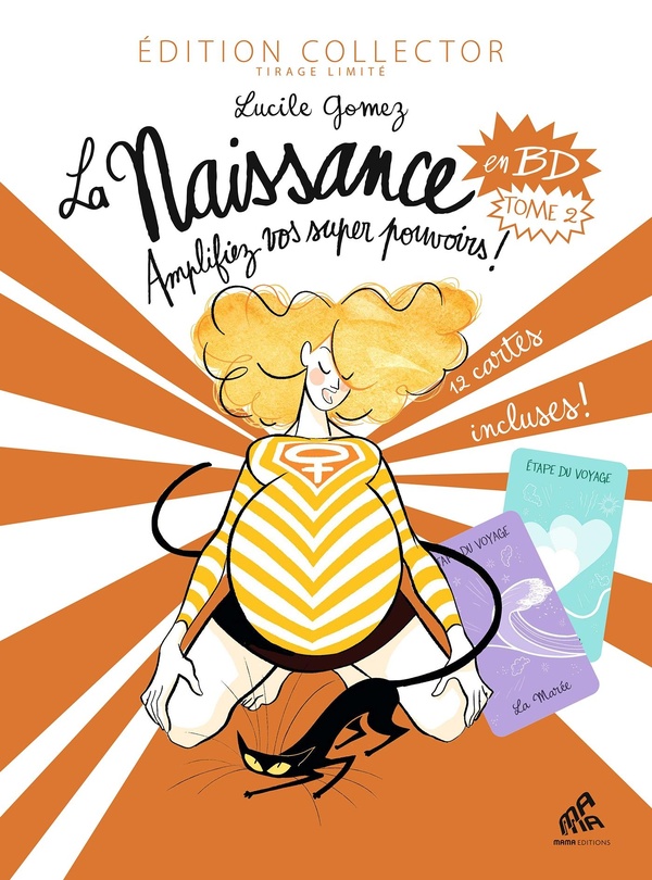 La naissance en BD Tome 2 : Amplifiez vos super pouvoirs ! - Edition collector