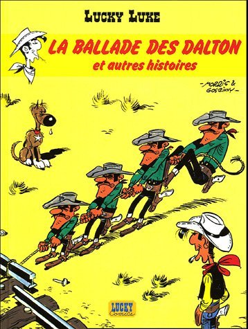 Lucky Luke Tome 17 : La ballade des Dalton et autres histoires
