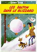 Lucky Luke Tome 22 : Les Dalton dans le blizzard