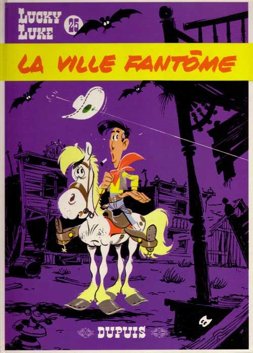 Lucky Luke Tome 25 : La ville fantôme