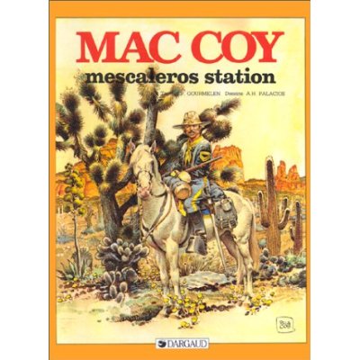 Mac Coy Tome 15 : Mescaleros Station