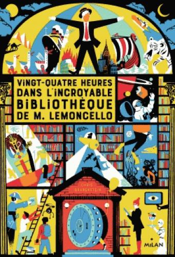 M. Lemoncello : Vingt-quatre heures dans l'incroyable bibliothèque de M. Lemoncello