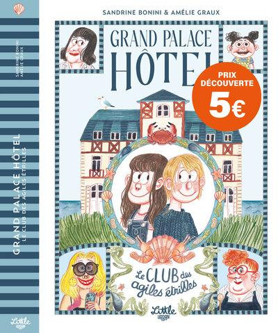 Grand Palace Hôtel - Le Club des Agiles Étrilles
