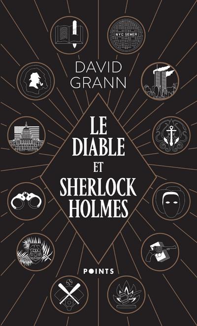 Le diable et Sherlock Holmes et autres contes de meurtre, de folie et d'obsession