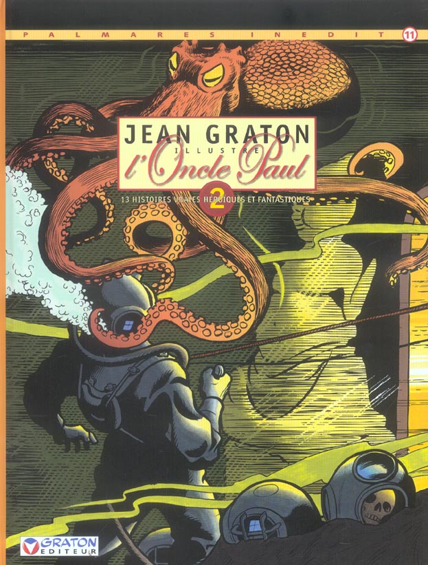Jean Graton illustre l'Oncle Paul Tome 2 : 13 histoires vraies héroïques et fantastiques