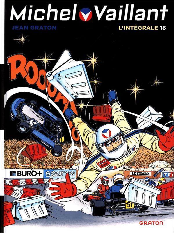Michel Vaillant l'Intégrale Tome 18 : Paddock ; La prisonnière ; La fièvre de Bercy ; Le sponsor