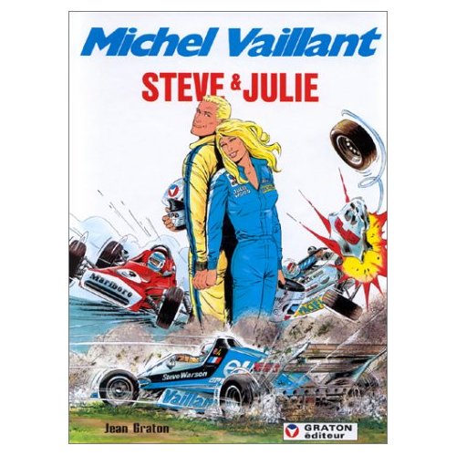 Michel Vaillant Tome 44 : Steve et Julie