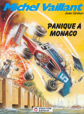 Michel Vaillant Tome 47 : Panique à Monaco