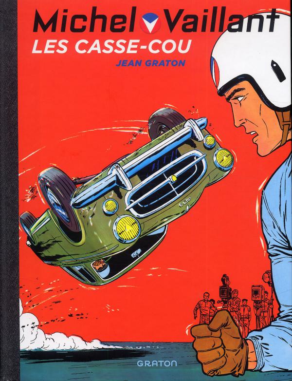 Michel Vaillant Tome 7 : Les casse-cou