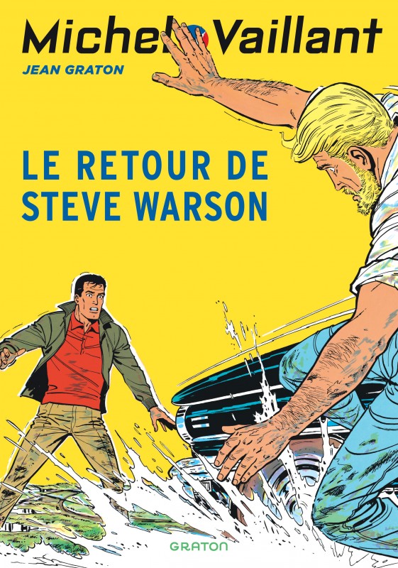 Michel Vaillant Tome 9 : Le retour de Steve Warson - Nouvelle édition