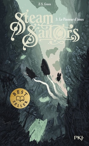 Steam Sailors Tome 3 : Le passeur d'âmes