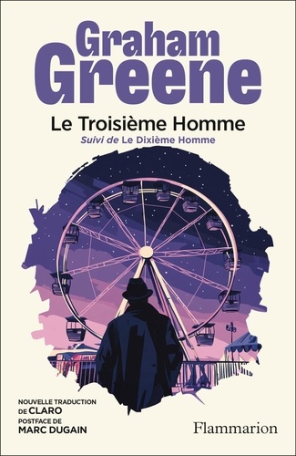Le Troisième Homme. Suivi de Le Dixième Homme