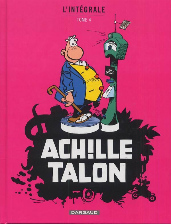 Achille Talon l'Intégrale Tome 4