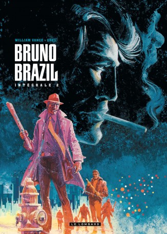Bruno Brazil Intégrale Tome 2