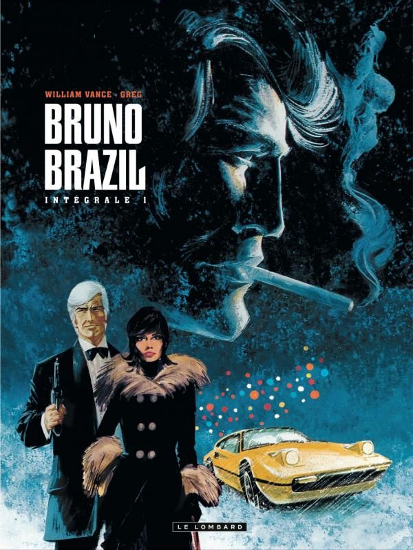 Intégrale Bruno Brazil Tome 1