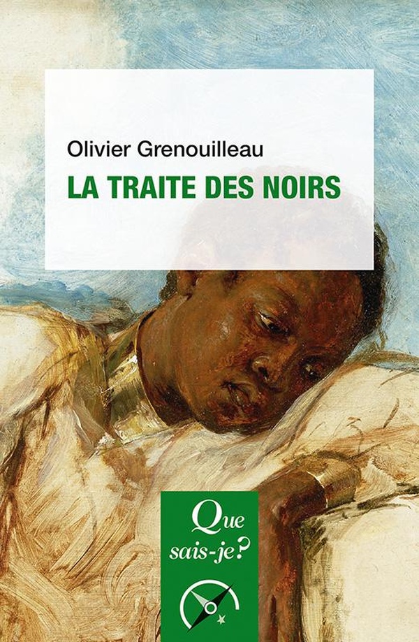 La traite des Noirs - 4e édition