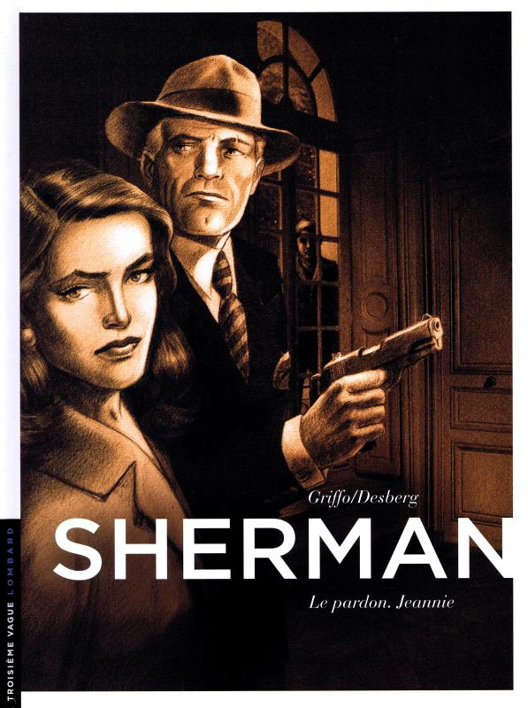 Sherman Tome 6 : Le pardon, Jeannie