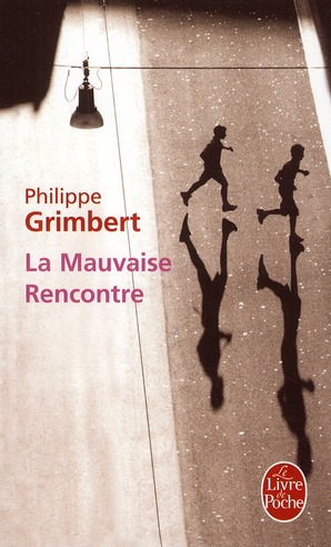 La mauvaise rencontre
