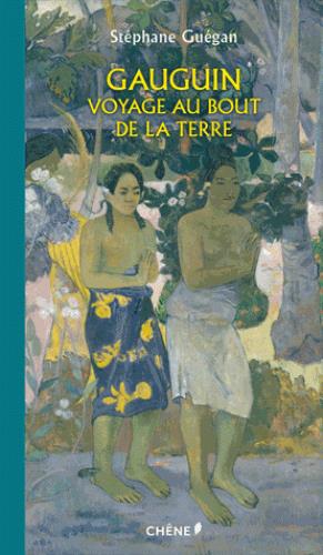 Gauguin. Voyage au bout de la terre