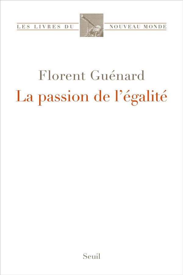 La passion de l'égalité