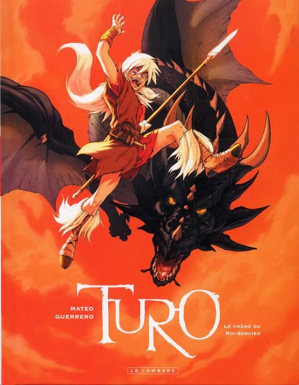 Turo Tome 1 : Le crâne du Roi-Sorcier