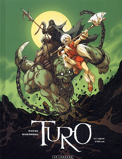 Turo Tome 2 : Le coeur d'Hélos