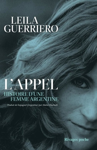 L'Appel. Histoire d'une femme argentine