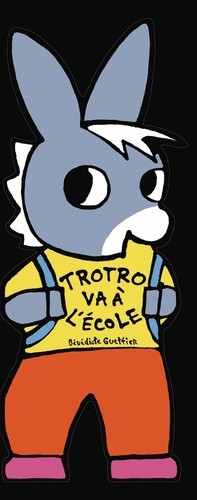 L'Ane Trotro : Trotro va à l'école