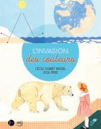 L'invasion des couleurs