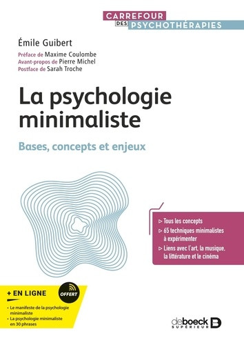 La psychologie minimaliste. Bases, concepts et enjeux