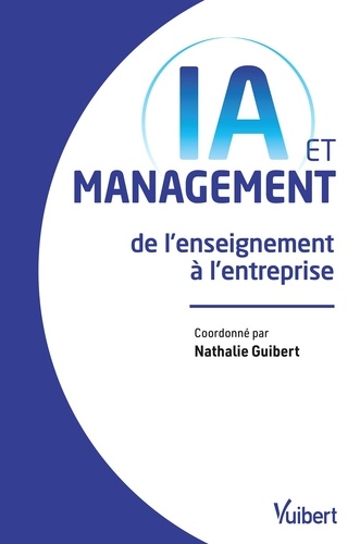IA et management de l’enseignement à la décision dans les organisations