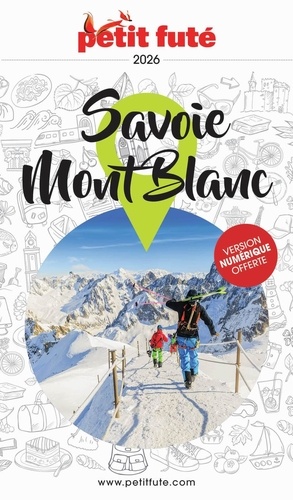Petit Futé Savoie-Mont-Blanc. Edition 2026