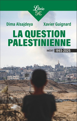 La Question palestinienne, 1993-2025
