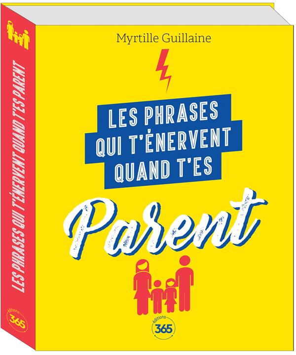 Les phrases qui t'énervent quand t'es parent